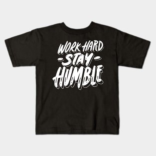 Work hard Kids T-Shirt